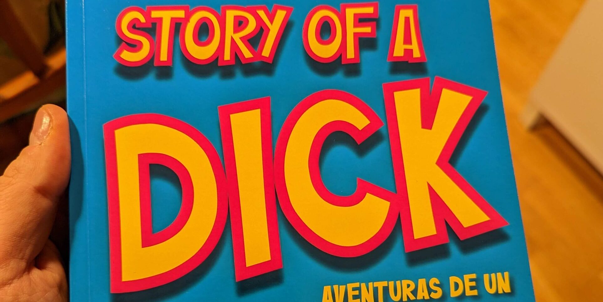 Story of a Dick, Aventuras de un pene existencialista (portada del cómic con guion de Javier F. Panadero y dibujos de Leire García).